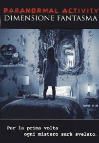 Paranormal Activity 6: La dimensione fantasma (2015)