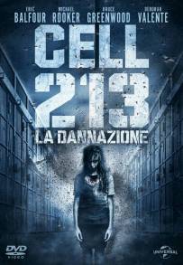 Cell 213 - La dannazione (2011)