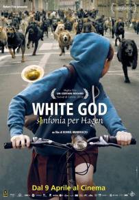 White God - Sinfonia per Hagen (2014)