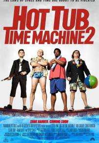 Hot Tub Time Machine 2 - Un tuffo nel passato 2 (2015)