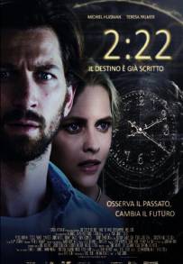 2:22 - Il destino è già scritto (2017)