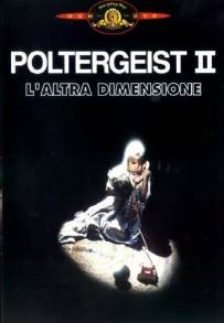 Poltergeist 2 - L'altra dimensione (1986)