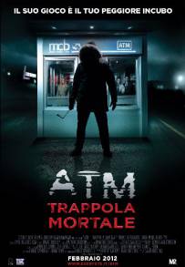 ATM - Trappola mortale (2012)