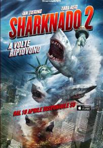 Sharknado 2: A volte ripiovono (2014)