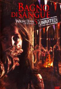 Wrong Turn 5 - Bagno di sangue (2012)