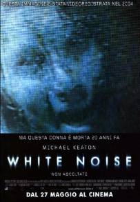 White Noise - Non ascoltate (2005)