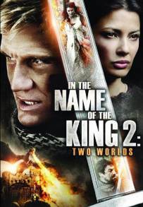 In the Name of the King 2: Two Worlds (2011)