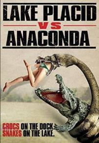 Lake Placid vs. Anaconda (2015)