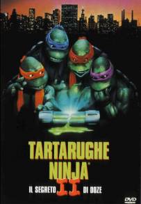 Tartarughe Ninja 2 - Il segreto di Ooze (1991)