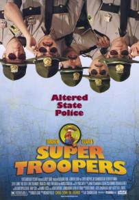 Super Troopers (2001)