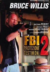 FBI: Protezione testimoni 2 (2004)