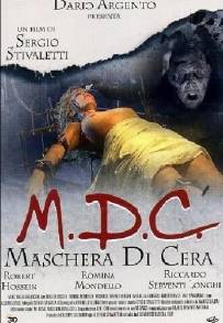 M.D.C. - Maschera di cera (1997)