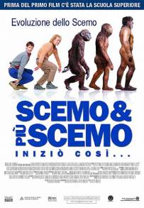 Scemo e più scemo - Iniziò così (2003)