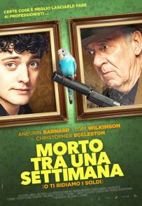 Morto tra una settimana... O ti ridiamo i soldi (2018)