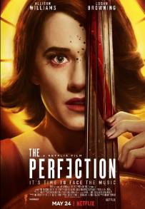 The Perfection (2018)