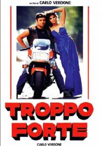 Troppo forte (1986)