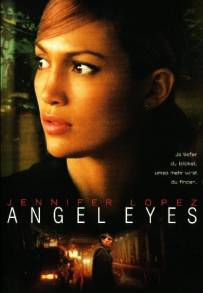 Angel Eyes - Occhi d'angelo (2001)