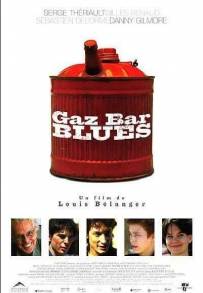 Gaz Bar Blues (2003)