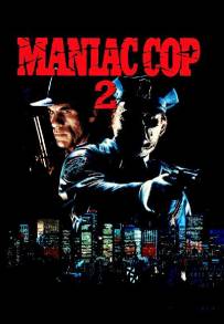 Maniac cop 2 - Il poliziotto maniaco (1990)