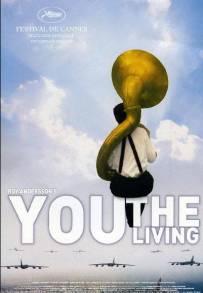 You, the Living (2007)