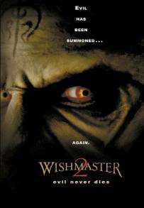 Wishmaster 2 - Il male non muore mai (1999)