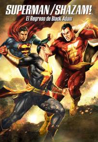 Superman/Shazam!: The Return of Black Adam [CORTO] (2010)