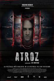 Atroz (Atrocious) (2015)