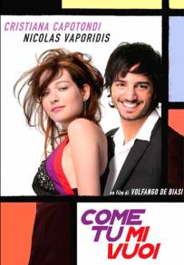 Come tu mi vuoi (2007)