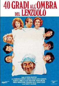 40 gradi all'ombra del lenzuolo (1976)