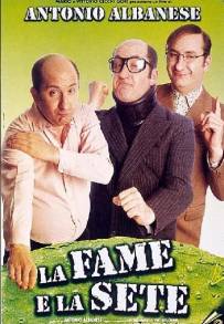 La fame e la sete (1999)