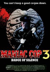 Maniac cop 3 - Il distintivo del silenzio (1993)