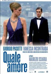 Quale amore (2006)