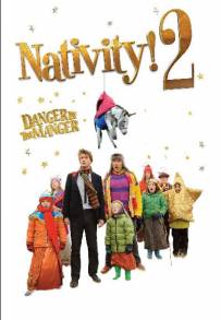 Nativity 2: Danger in the Manger! (2012)