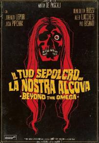 Il tuo sepolcro... la nostra alcova - Beyond the Omega (2020)