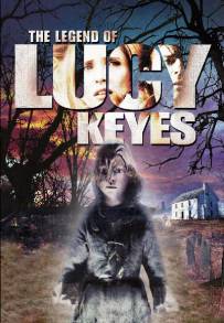 La leggenda di Lucy Keyes (2006)