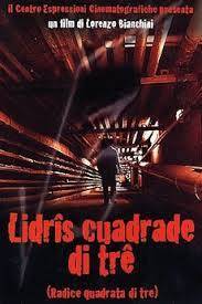 Lidrîs cuadrade di trê (Radice quadrata di tre) (2001)