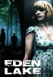 Eden Lake (2008)