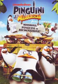 I pinguini di Madagascar - Missione: pinguini in ricognizione (2011)