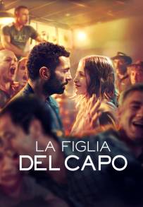 La figlia del capo (2016)