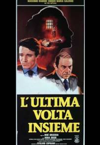 L'ultima volta insiem (1981)