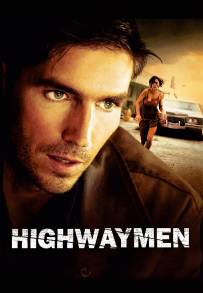 Highwaymen - I Banditi Della Strada (2004)