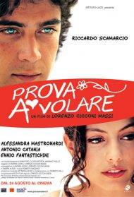 Prova a volare (2007)