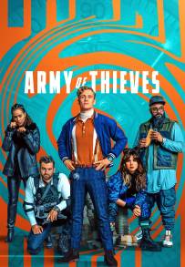 Army of Thieves (2021)