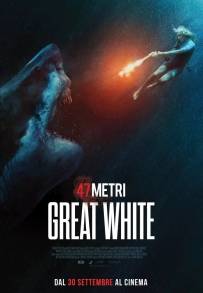 47 metri - Great White (2021)