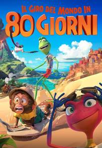 Il giro del mondo in 80 giorni (2021)