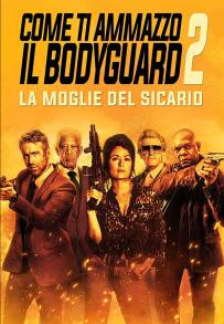 Come ti ammazzo il bodyguard 2 - La moglie del sicario (2021)