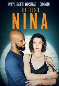 Tutto su Nina (2018)