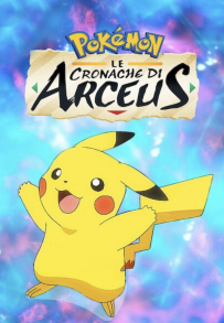 Pokémon - Cronache di Arceus (2022)