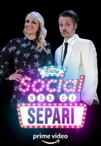 Finchè social non ci separi (2022)