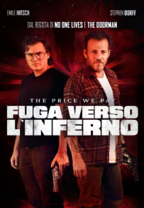 Fuga Verso L'Inferno - The Price We Pay (2023)